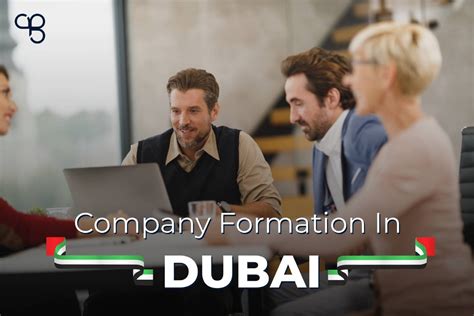Company Formation In Dubai Dubai Is The Goal Of Choice For By