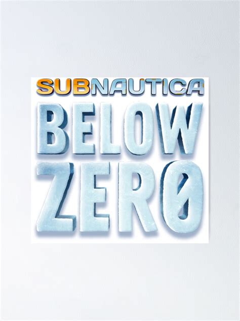 Subnautica Below Zero Logo Poster For Sale By Recordingblock Redbubble