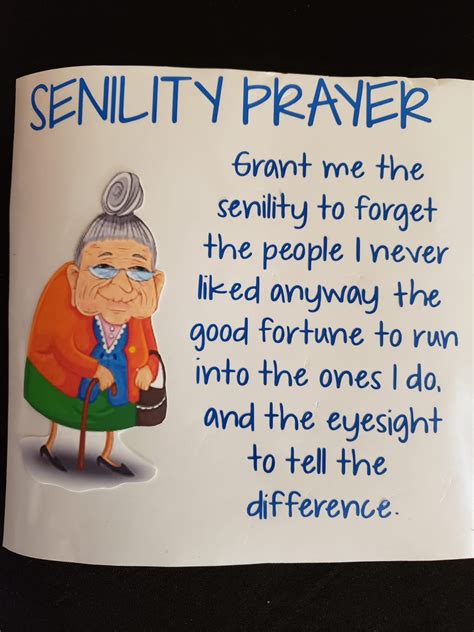 Senility Prayer Grant Me The Senility To Forget The People I Etsy Canada