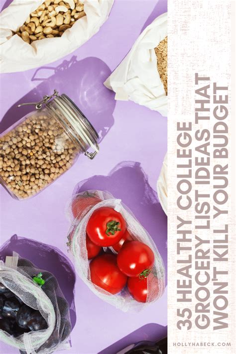 35 Healthy College Grocery List Ideas That Wont Kill Your Budget