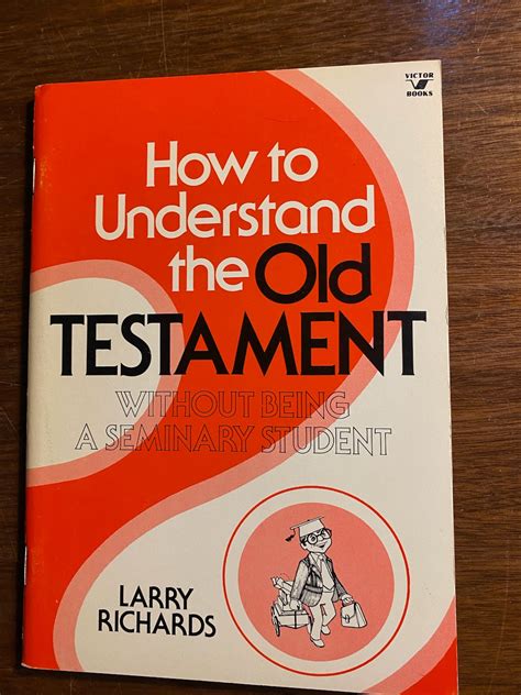 How To Understand The Old Testament Without Being A Seminary Student