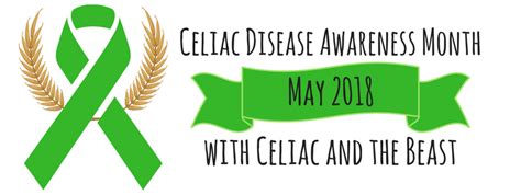 Celiac Disease Awareness Month 2018 Celiac And The Beast