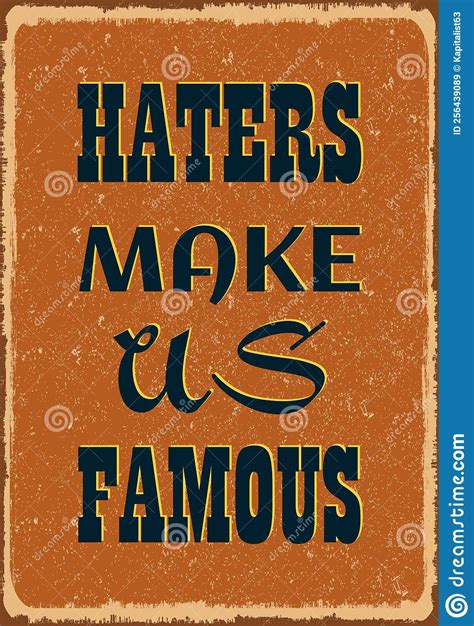 Haters Make Us Famous Motivation Quote Vector Typography Poster Stock