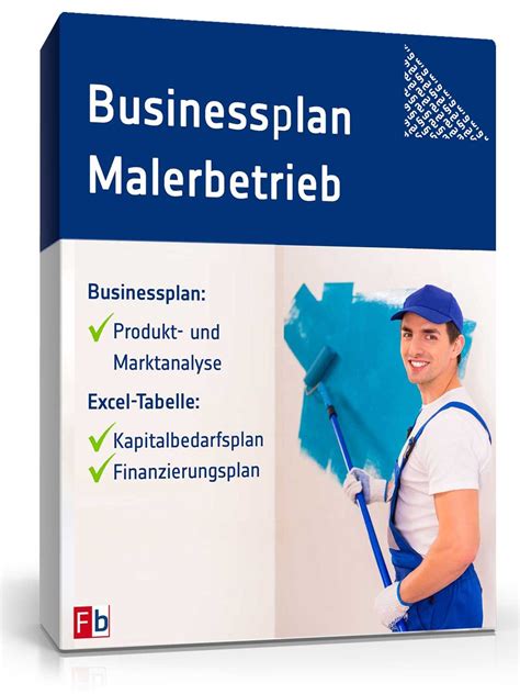 Maler und lackierer (m/w/d) unser angebot: Businessplan Malerbetrieb | Muster zum Download