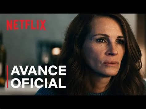 Escalofriante Tráiler De La Nueva Película De Netflix Con Julia Roberts