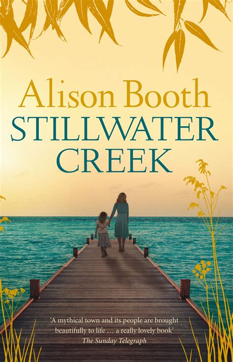 Stillwater Creek By Alison Booth Penguin Books Australia