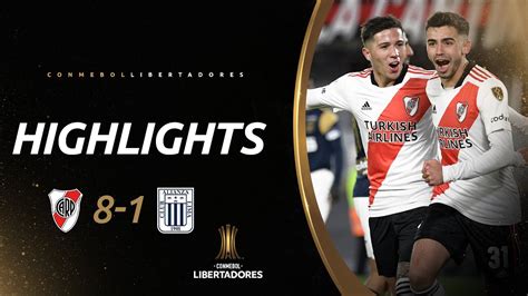 River Plate Vs Alianza Lima 8 1 Resumen Conmebol Libertadores