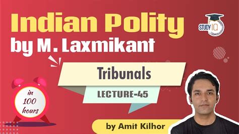 Indian Polity By M Laxmikanth For UPSC Lecture 45 Tribunals YouTube