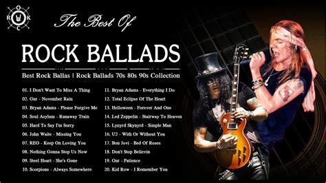 best rock ballads songs of 70s 80s 90s the greatest rock ballads of all time youtube