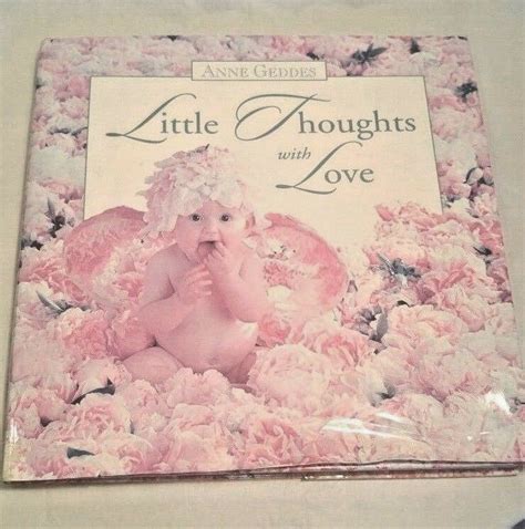 Vintage Anne Geddes Hardcover Book Valentine Little Thoughts With Love