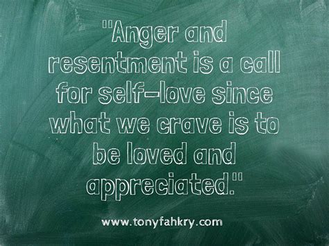 Tony Fahkry On Instagram Anger And Resentment Is Always Call For Self