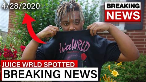 Juice Wrld Spotted Alive In 2020 Youtube