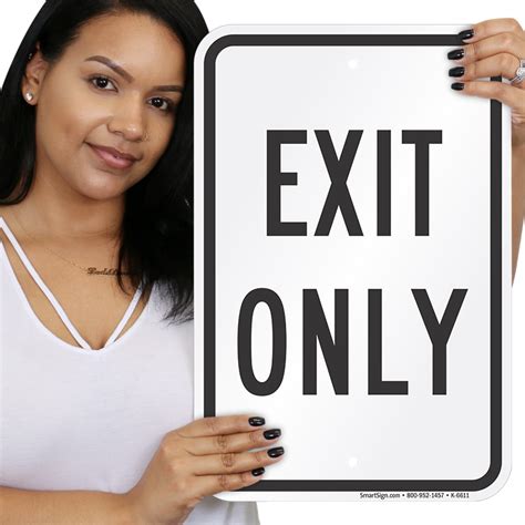 Exit Only Sign Aluminum Exit Sign Sku K 6611