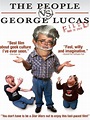 The People vs. George Lucas (2010) | Radio Times