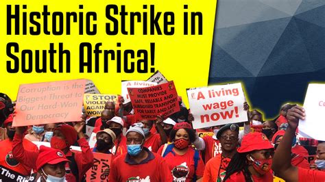 South African Workers Strike Against Govt Corruption Covid 19 Failures