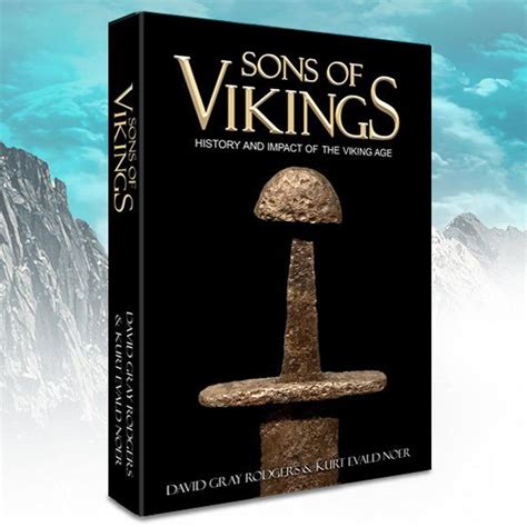 Sons Of Vikings History And Impact Of The Viking Age Want To Learn