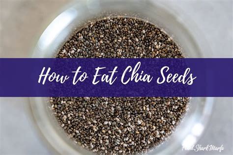 The Top 30 Ways To Eat Chia Seeds Food Shark Marfa