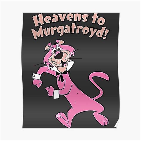 Snagglepuss Poster For Sale By Piter217 Redbubble