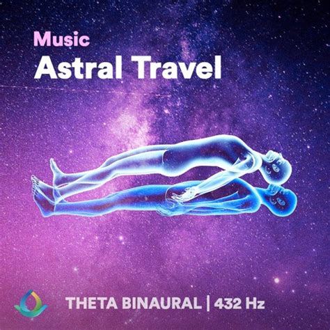 Stream Astral Projection Music Astral Travel ☯ Binaural Beats 432 Hz By Gaia Meditation