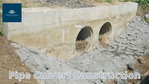 Methodology For Construction Of Pipe Culverts