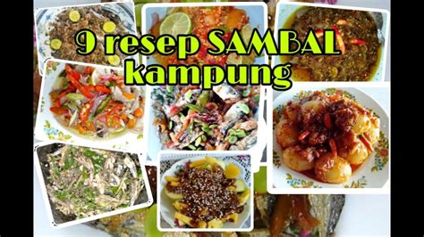 Banyak orang bilang, makanan tanpa sambal kurang lengkap; 9 RESEP SAMBAL ENAK // CARA MEMBUAT SAMBAL ENAK - YouTube