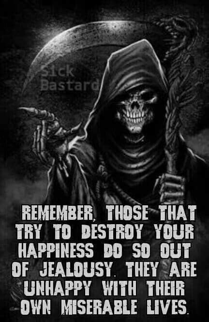 They can begin to feel superior, like the winner of the game. Pin by JeriAnn Diaz on M | Reaper quotes, Skull quote, Warrior quotes