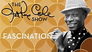 Nat King Cole - "Fascination" - YouTube