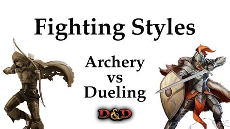 Dandd 5e Optimization Archery Vs Dueling Fighting Styles Youtube