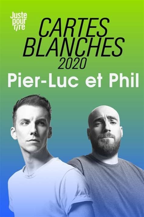 Gala Jpr 2020 Cartes Blanches Pier Luc Funk Et Phil Roy 2021 — The