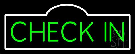 Tidak perlu antri di konter check in maskapai lagi! Green Check In Neon Sign | Check In / Check Out Neon Signs ...