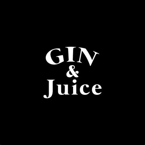 Gin And Juice Decal Sticker Peeler Stickers