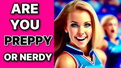 Discover Your Real Personality Preppy Or Nerdy🤓💄 Girly Quiz Personality Test Youtube