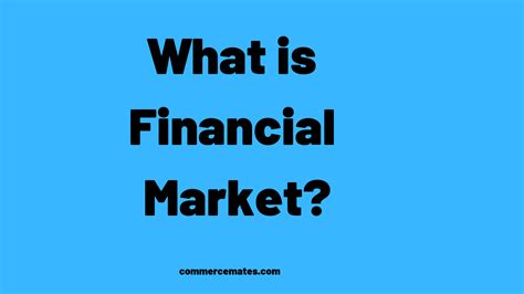 A financial market is where people buy and sell financial assets such as stocks, bonds, insurance and commodities. Types of Financial Markets and Their Functions