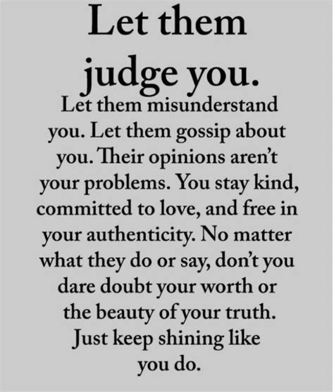 2 a lot of people are afraid of. Be Original and Keep Shining #judgement, #misunderstand, # ...