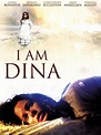 I Am Dina (2002) - Rotten Tomatoes