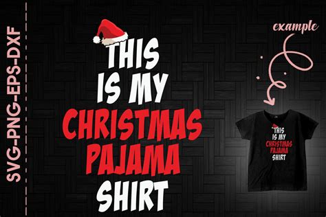 Xmas This Is My Christmas Pajama Shirt By Utenbaw Thehungryjpeg