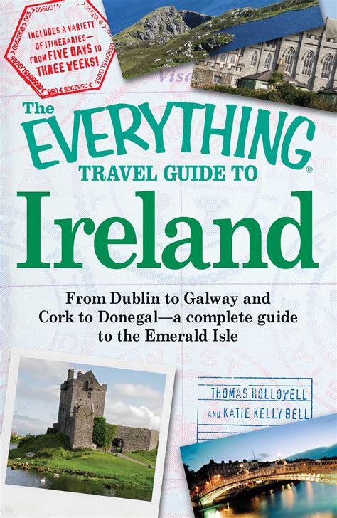 The Everything Travel Guide To Ireland Book By Thomas Hollowell