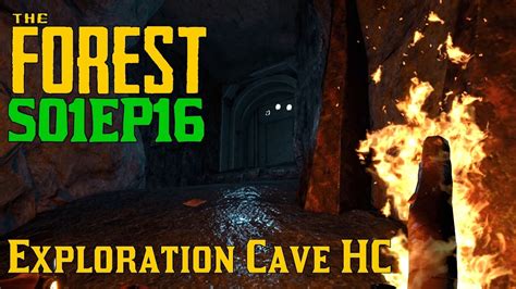 The Forest Exploration Cave Hc The Final Cave S1e16 Lets Play Fr