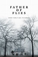 Father of Flies (2021) by Ben Charles Edwards