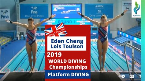 2019 Eden Cheng And Lois Toulson Gbr Women Platform Synchro Diving World