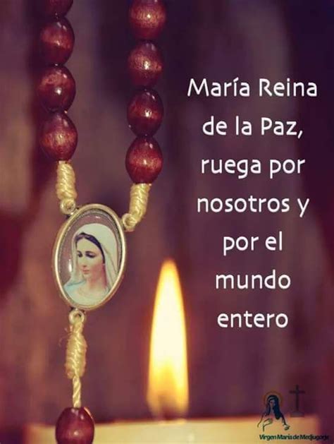 Reina De La Paz Ruega Por Nosotros Oraciones Virgen María Frases