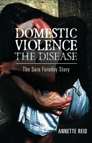 Domestic Violence The Sara Farraday Story Ebook Reid Annette