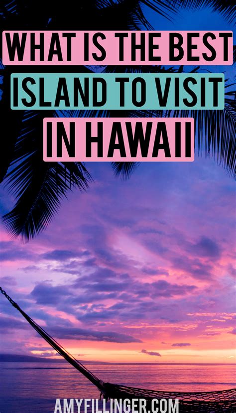 The Best Hawaii Island To Visit Hawaii Islands Explained In 2021