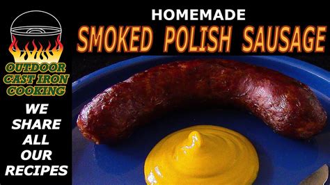 Homemade Smoked Polish Sausage Youtube