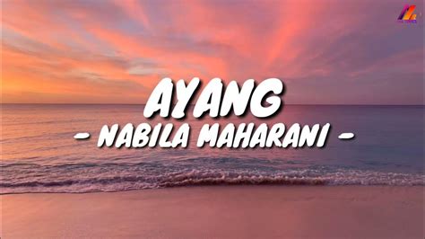 Ayang Nabila Maharani Lirik With English Translation Youtube