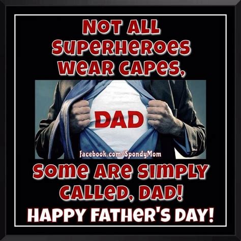 Not All Super Heroes Wear Capes Happy Fathers Day Happy Father All