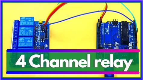 4 Channel Relay Module Interfacing With Arduino Uno Tutorial In English
