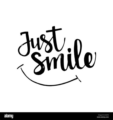 Just Smile Phrase Handwritten Lettering Inspirational Quote Modern
