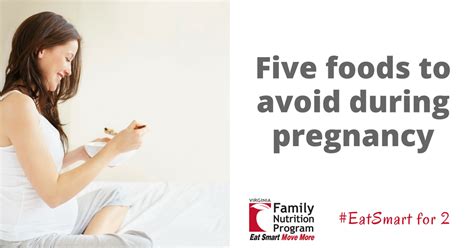 Raw eggs can be contaminated with harmful bacteria, which can be risky for anyone, but. 5 Foods To Avoid During Pregnancy | Eat Smart, Move More