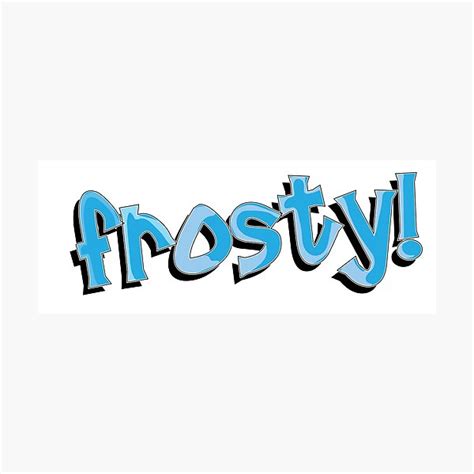 Frosty Logo Photographic Print By Toddyoungonline Redbubble